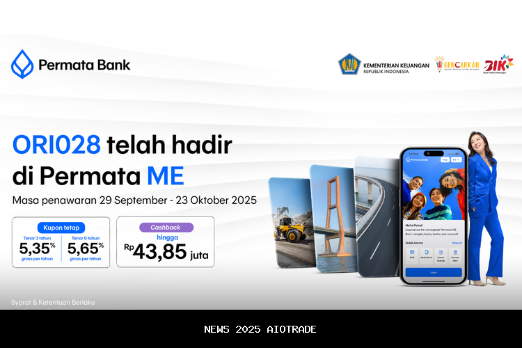 Investasi ORI028 Dibuka, Kupon Tetap dan Cashback Rp43,85 Juta di Permata Bank