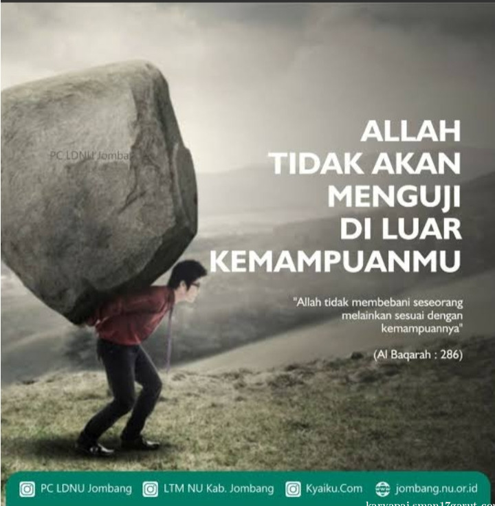 allah tidak akan menguji hambanya diluar batas kemampuannya