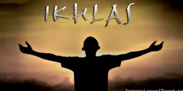 Makna Keikhlasan dalam Kehidupan Sehari Hari
