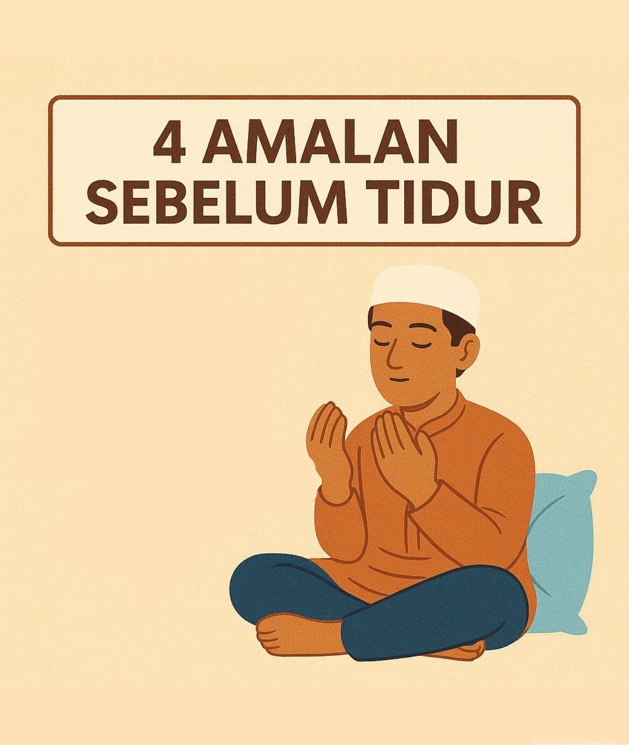 4 amalan sebelum tidur 