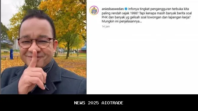 Anies: Jangan-Jangan Presiden Tidak Dapat Data Lengkap soal Pengangguran?