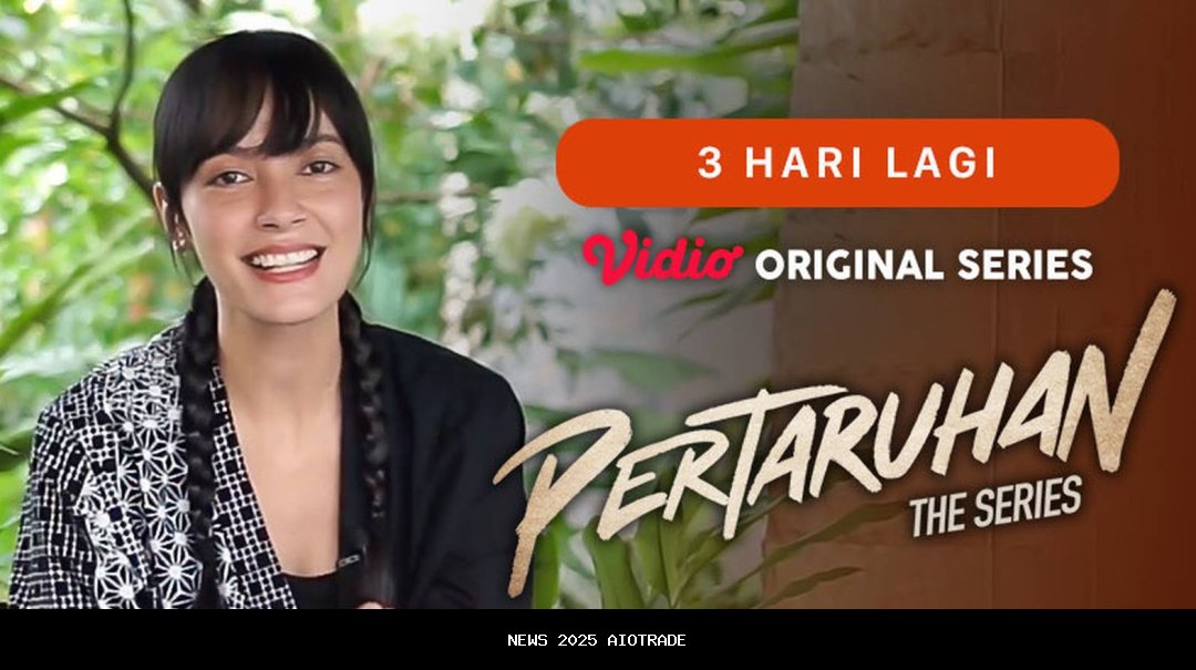 Tonton Serial Pertaruhan Musim 3 Lengkap di Vidio