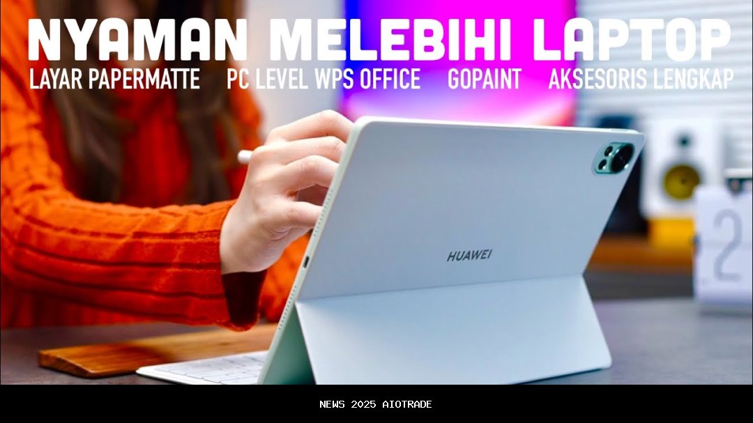 Tablet Premium vs Laptop Ringan: Apakah Huawei MatePad Pro 12.2" Bisa Gantikan Laptopmu?