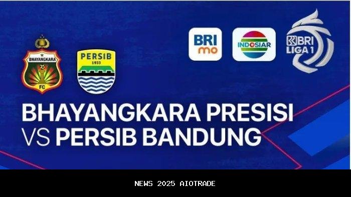 Live Streaming Persib Bandung vs Bhayangkara FC di Indosiar dan Video-BRI Super League 2025/2026
