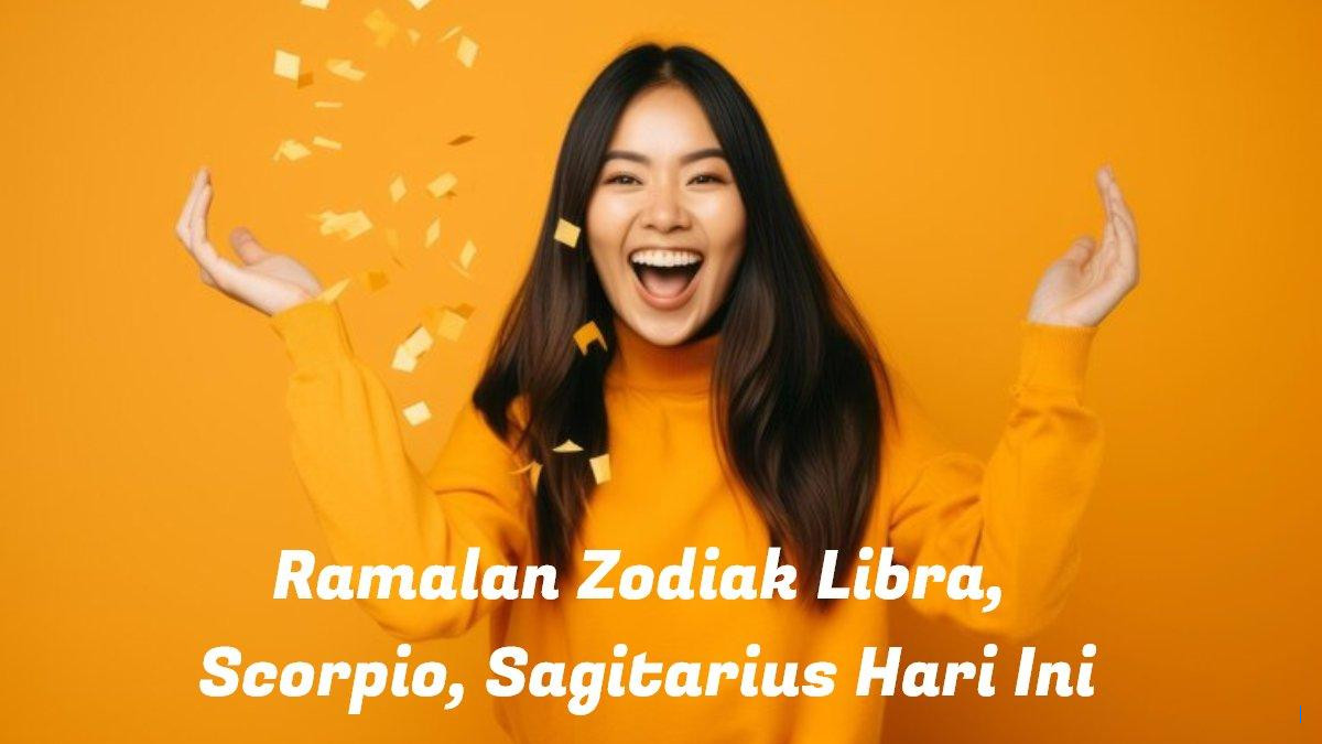 Ramalan Zodiak Hari Ini 25 Oktober 2025: Libra, Scorpio, Sagitarius